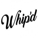 Whip'd